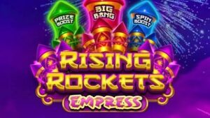 Rising Rockets Empress