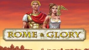 Rome & Glory