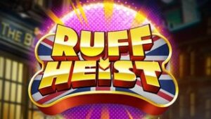 Ruff Heist