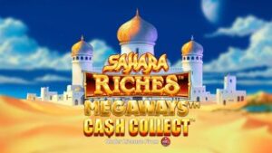 Sahara Riches Megaways Cash Collect