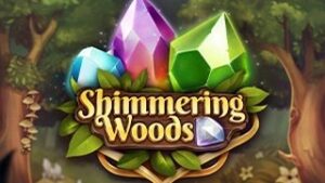 Shimmering Woods
