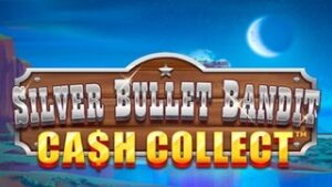 Silver Bullet Bandit Cash Collect