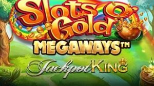 Slots O’ Gold Megaways Jackpot King