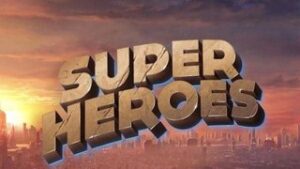Super Heroes