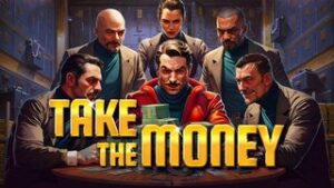 Take the Money