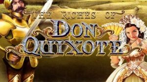 The Riches of Don Quixote