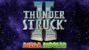 Thunderstruck II Mega Moolah