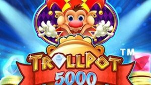 Trollpot 5000