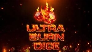 Ultra Burn Dice