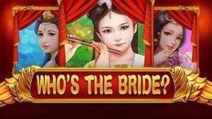 Who’s the Bride