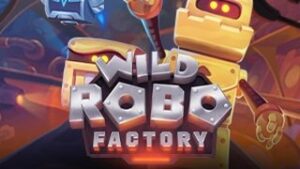 Wild Robo Factory
