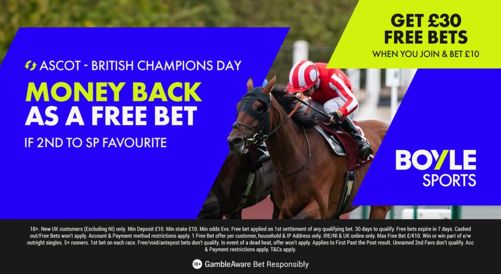 BOYLE Sports Champions Day Offer - Bet £10 Get £30 + MONEY BACK IF 2ND TO SP FAV