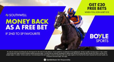 BOYLE Sports Southwell Offer – Bet £10 Get £30 + MONEY BACK IF 2ND TO SP FAV
