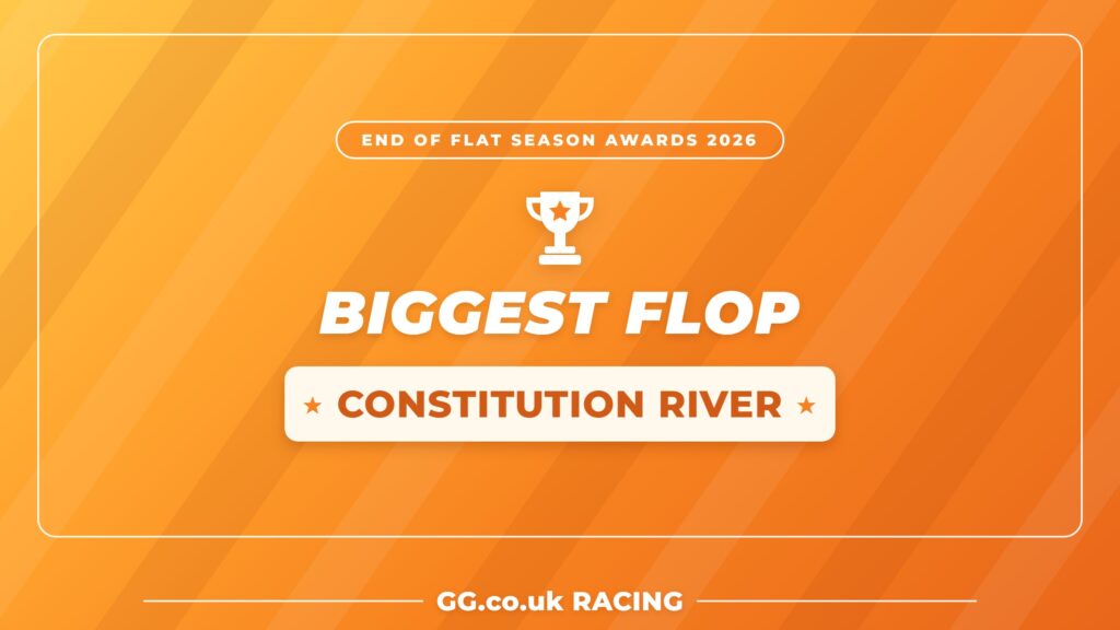 End of Flat season awards 2026: Biggest Flop, Constitution River